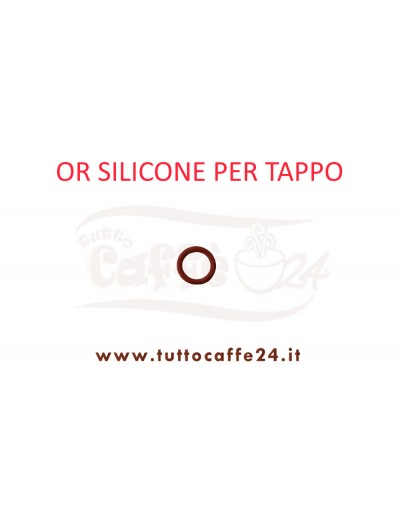 OR SILICONE PER TAPPO